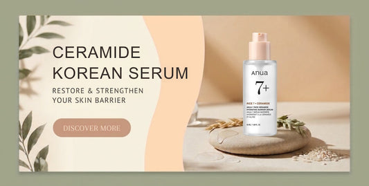 Ceramide Korean serum graphic with Anua 7 plus bottle restore and strengthen skin barrier text and Discover More button