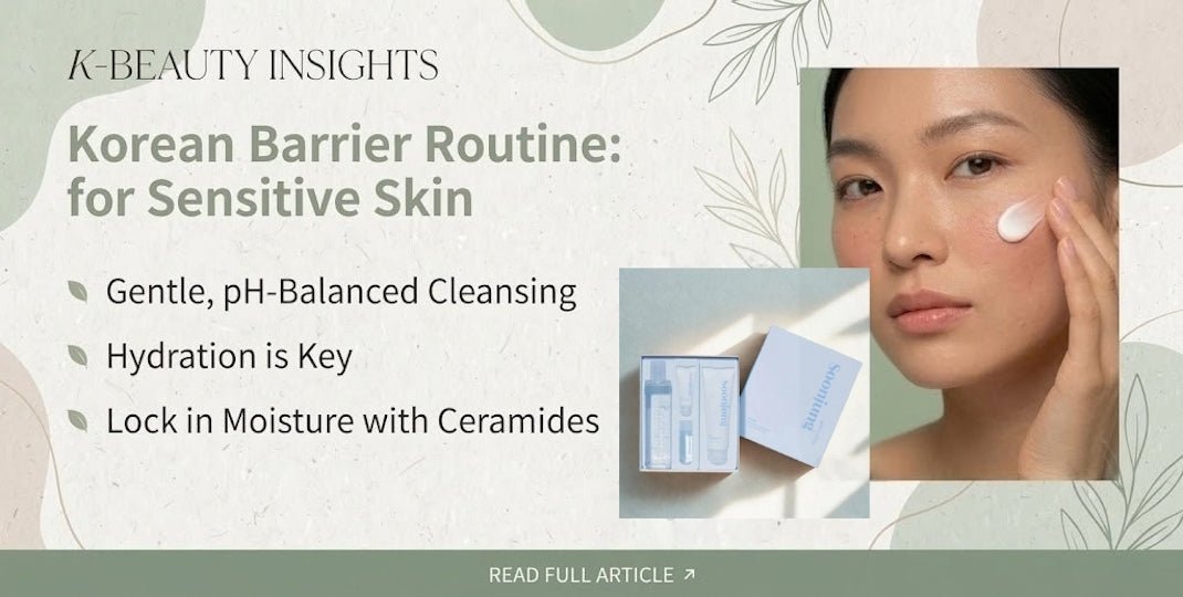 K Beauty Insights graphic showing a Korean barrier routine for sensitive skin with cleansing hydration and ceramides